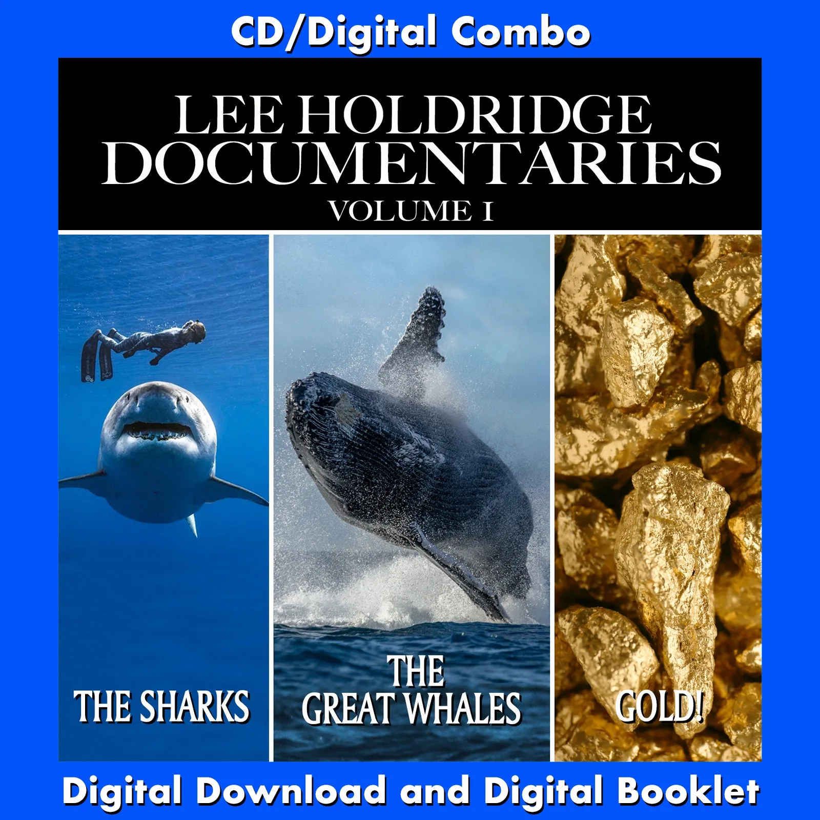 LEE HOLDRIDGE: DOCUMENTARIES - Volume 1